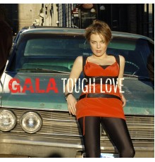 Gala - Tough Love EP