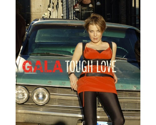 Gala - Tough Love EP Gala - Tough Love EP