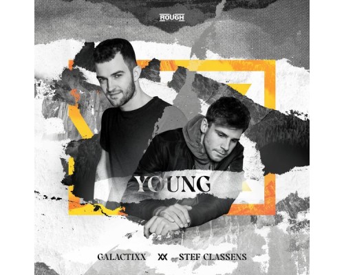 Galactixx featuring Stef Classens - Young