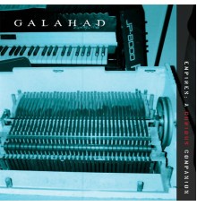 Galahad - Empires: A Curious Companion