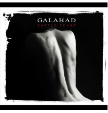 Galahad - Battle Scars