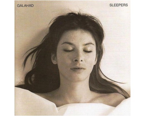 Galahad - Sleepers - 20th Anniversary Re-Mastered Edition Galahad - Sleepers - 20th Anniversary Re-Mastered Edition