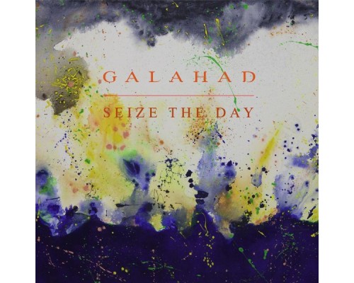 Galahad - Seize the Day EP