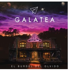 Galatea - El Burdel del Olvido