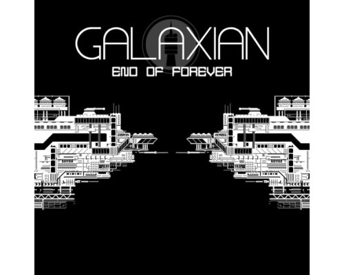 Galaxian - End of Forever