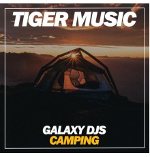 Galaxy DJs - Camping