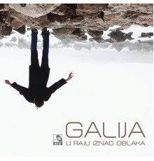 Galija - U raju iznad oblaka