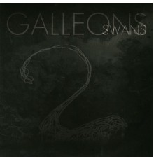 Galleons - Swans