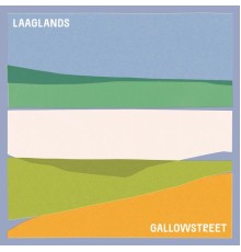 Gallowstreet - Laaglands