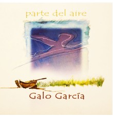 Galo Garcia - Parte del Aire