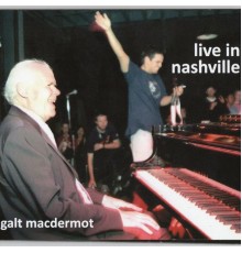 Galt Macdermot - Live in Nashville