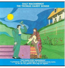 Galt Macdermot - The Thomas Hardy Songs