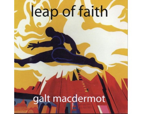 Galt Macdermot - Leap of Faith