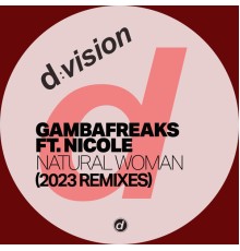 Gambafreaks - Natural Woman (2023 Remixes)