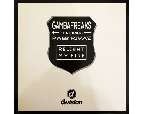 Gambafreaks - Relight My Fire