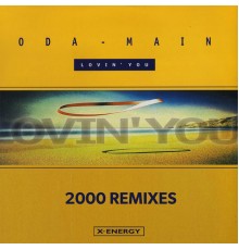 Gambafreaks, Oda-Main - Lovin' You (2000 Remixes)