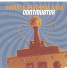 Gamble Brothers Band - Continuator