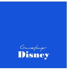 Gameplayer - Disney