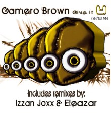 Gamero Brown - Give It