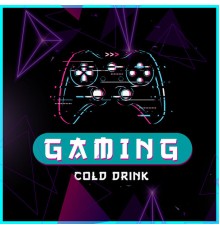 Gaming Music - A cold Drink