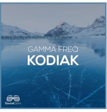 Gamma Freq - Kodiak