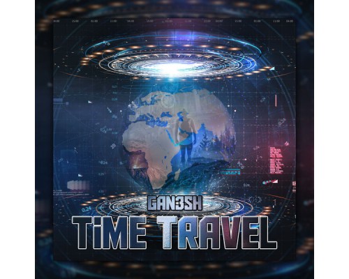 Gan3sh - Time Travel (Demo)