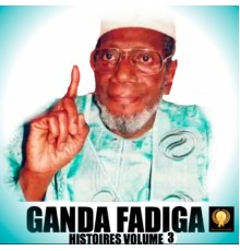 Ganda Fadiga - HISTOIRE, vol. 3