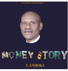 Gandoki - Money Story