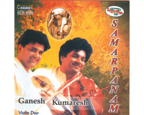 Ganesh & Kumaresh - Samarpanam