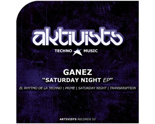 Ganez - Saturday Night - EP