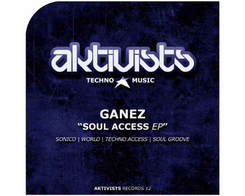 Ganez - Soul Access EP