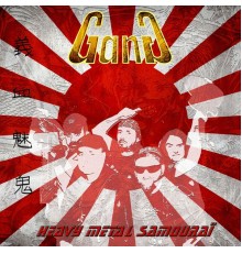 Gang - Heavy Metal Samouraï