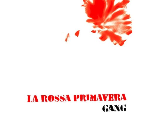 Gang - La rossa primavera