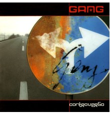 Gang - Controverso