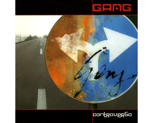 Gang - Controverso