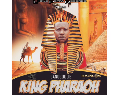 GangGoolie - King Pharaoh