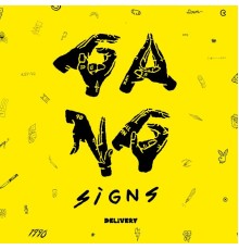 Gang Signs - Delivery