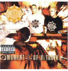 Gang Starr - Moment Of Truth