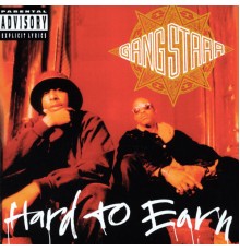 Gang Starr - Hard To Earn