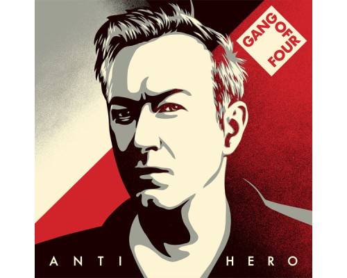 Gang of Four - ANTI HERO