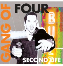 Gang of Four - Second Life