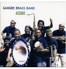 Gangbé Brass Band - Assiko