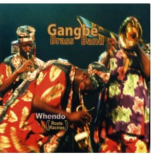 Gangbé Brass Band - Whendo