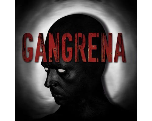 Gangrena - Gangrena