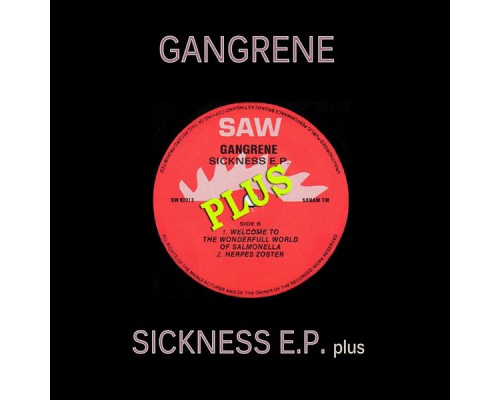 Gangrene - Sickness Plus