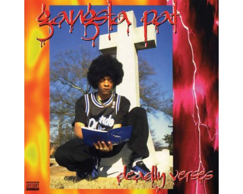 Gangsta Pat - Deadly Verses Gangsta Pat - Deadly Verses