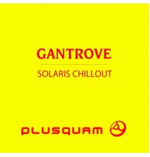 Gantrove - Solaris Chillout