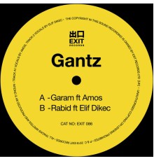 Gantz - Garam / Rabid