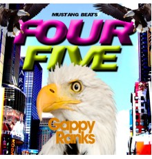 Gappy Ranks - Four Five