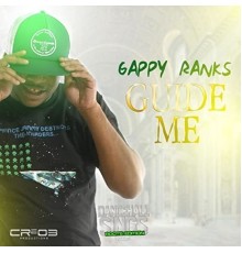 Gappy Ranks - Guide Me